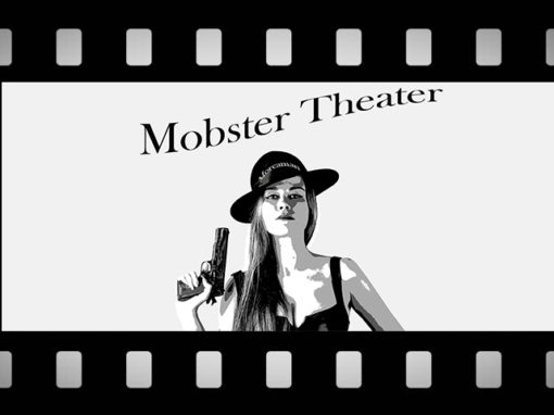 Mobster Theater